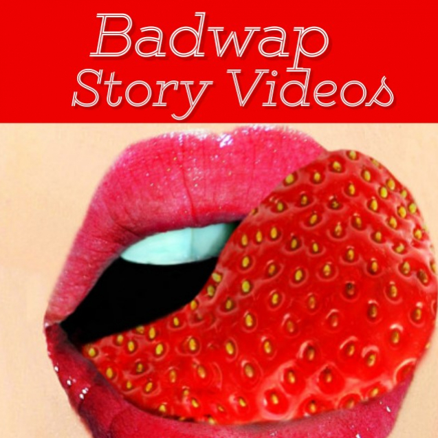 badwapstoryvideos
