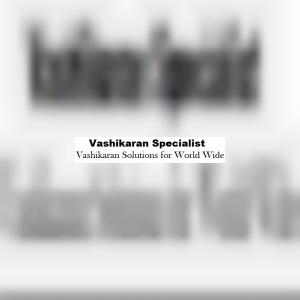 Vashikaran_specialist